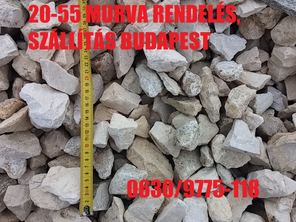 20-55 murva, rendelés, szállítás, ár, Budapest 20-55 murva, rendelés, szállítás, ár, Budapest